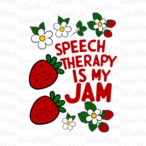 Speech Therapy Is My Jam
